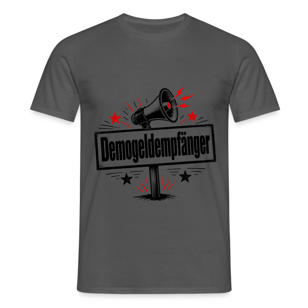 Herren Demogeldempfänger T-Shirt - Satirisches Demo Shirt, politisches Statement Shirt, Protest Shirt - Anthrazit
