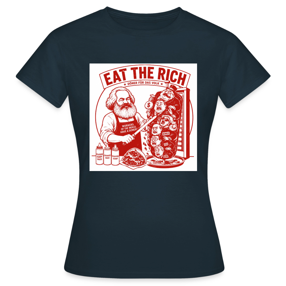 Frauen T-Shirt Eat The Rich Döner T-Shirt - Karl Marx Satire - Navy