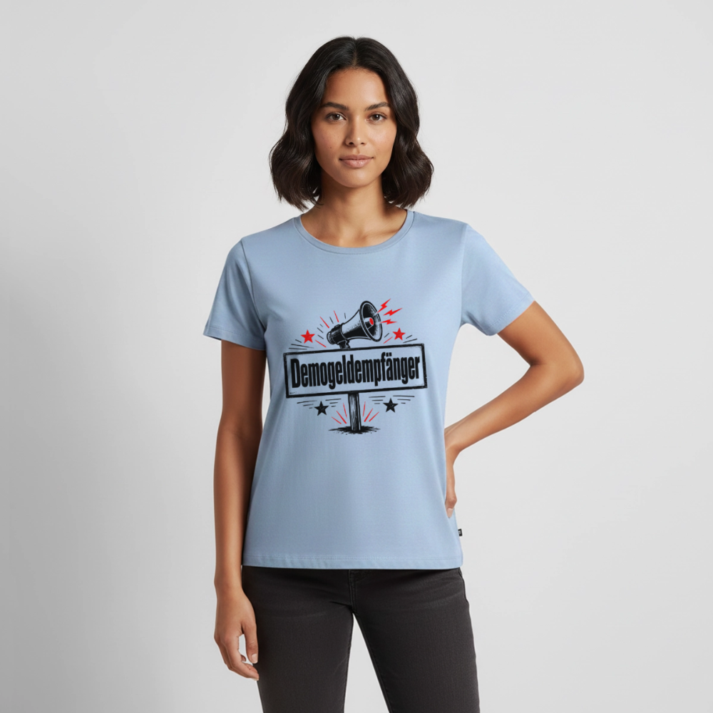 Frauen Demogeldempfänger T-Shirt - Satirisches Demo Shirt, politisches Statement Shirt, Protest Shirt  Premium T-Shirt - Hellblau