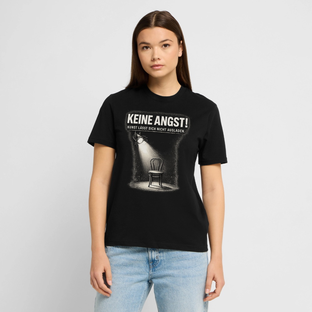 BIO BAUMWOLLE Keine Angst! Statement-Shirt | Kunst lässt sich nicht ausladen. Unisex schwarz und weiss. - Schwarz