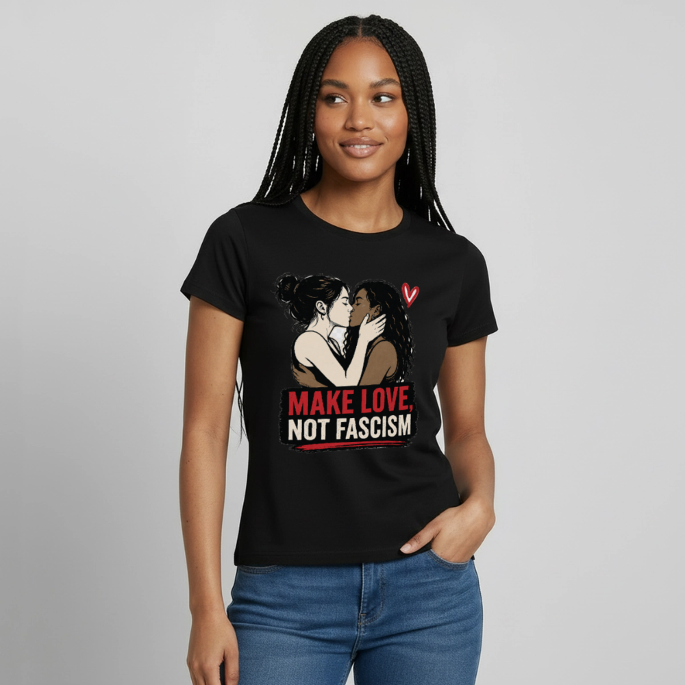 Make Love Not Fascism T-Shirt - LGBTQ Pride & Gegen Rechts Statement Shirt - Schwarz