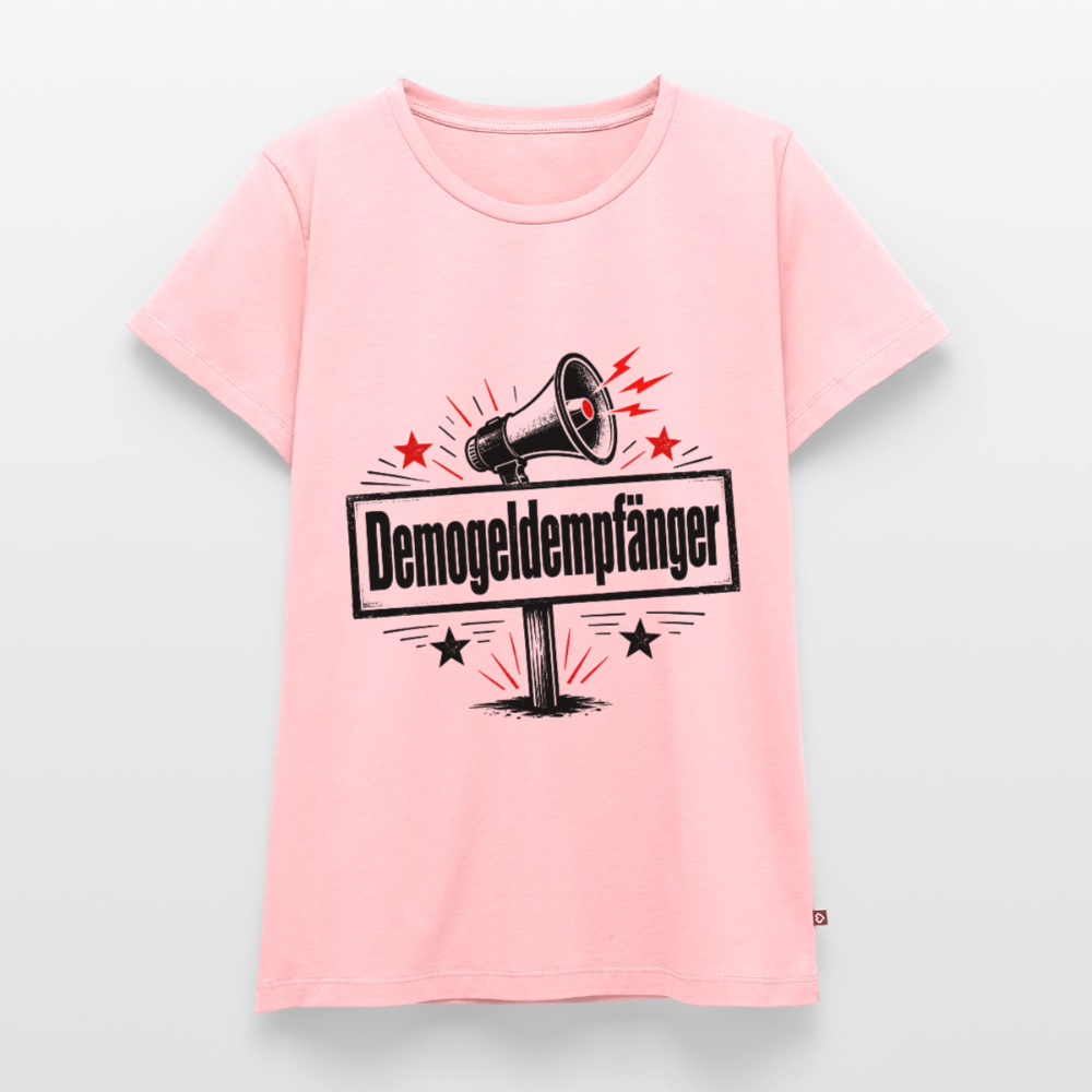 Frauen Demogeldempfänger T-Shirt - Satirisches Demo Shirt, politisches Statement Shirt, Protest Shirt  Premium T-Shirt - Rosa