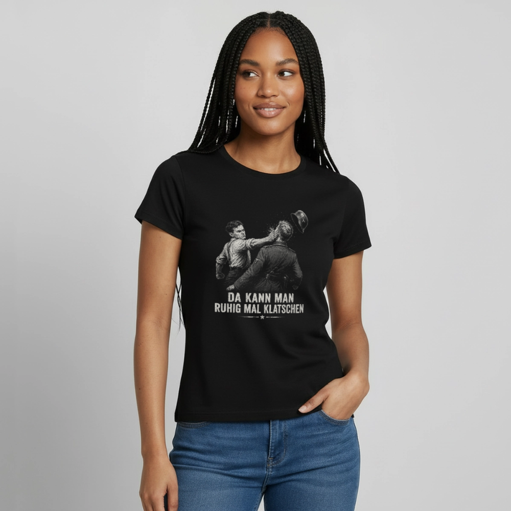 Da kann man ruhig mal klatschen - Schwarzes Frauen T-Shirt - Schwarz