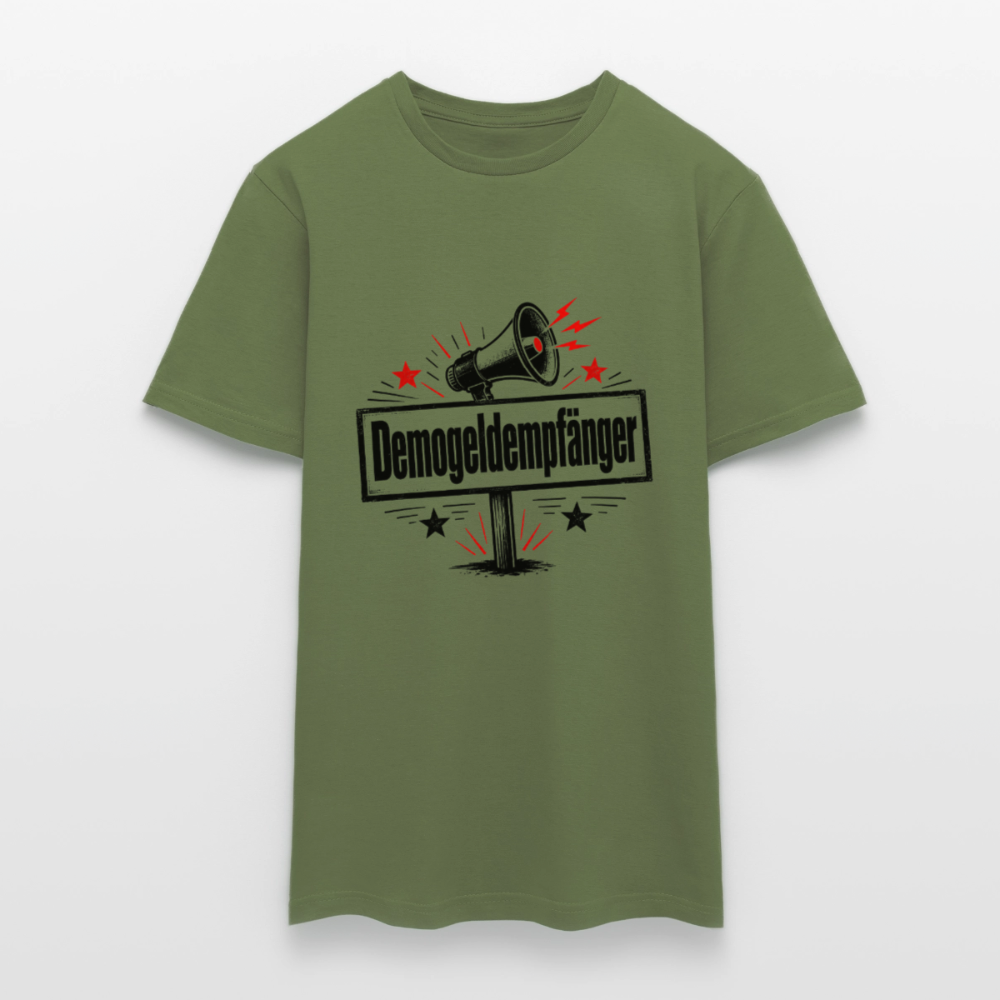 Herren Demogeldempfänger T-Shirt - Satirisches Demo Shirt, politisches Statement Shirt, Protest Shirt - Militärgrün