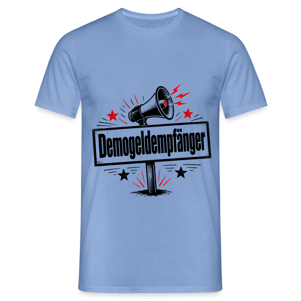 Herren Demogeldempfänger T-Shirt - Satirisches Demo Shirt, politisches Statement Shirt, Protest Shirt - Carolina Blue