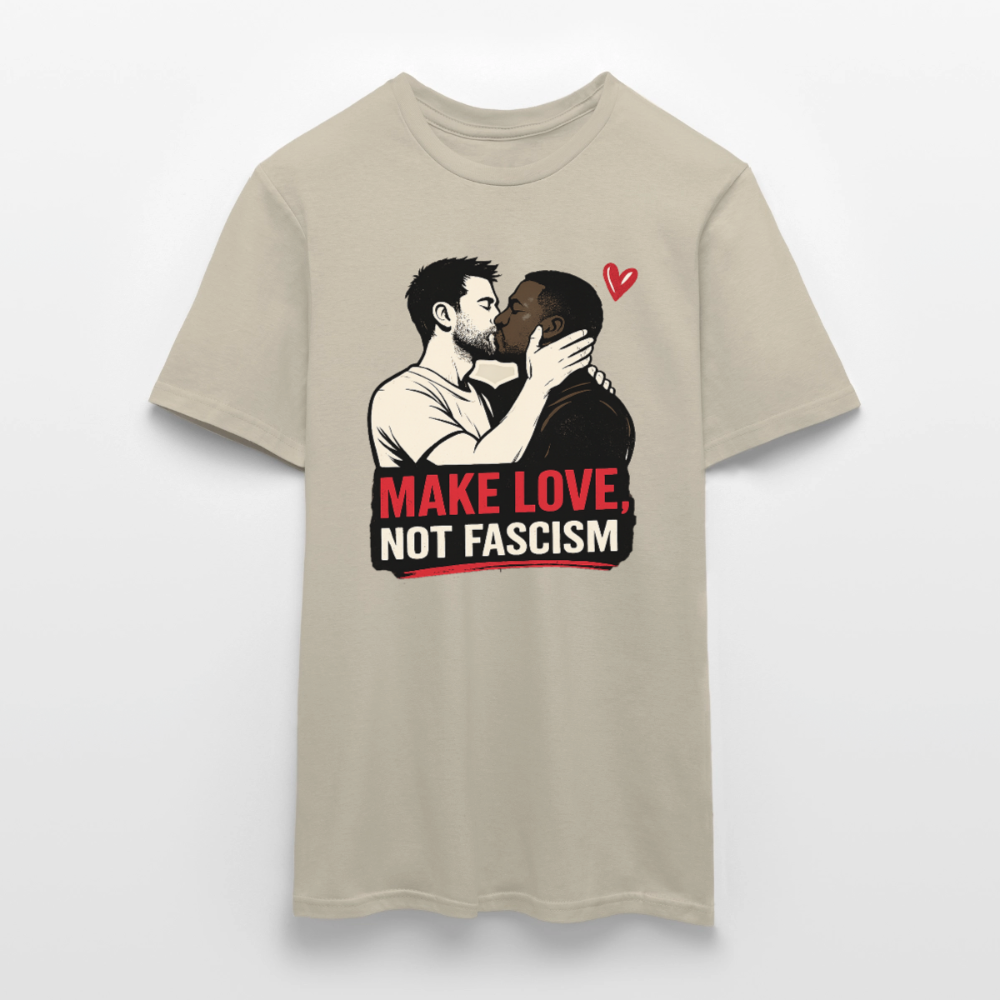 Herren Make Love Not Fascism T-Shirt - LGBTQ Pride & Gegen Rechts Statement Shirt - Sandbeige