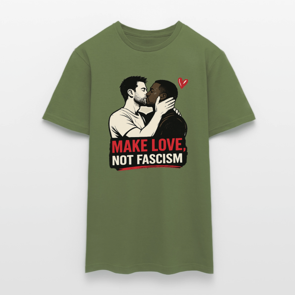 Herren Make Love Not Fascism T-Shirt - LGBTQ Pride & Gegen Rechts Statement Shirt - Militärgrün