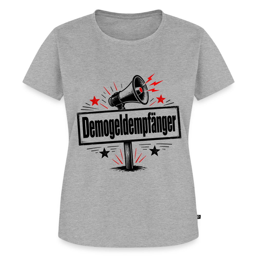 Frauen Demogeldempfänger T-Shirt - Satirisches Demo Shirt, politisches Statement Shirt, Protest Shirt  Premium T-Shirt - Grau meliert