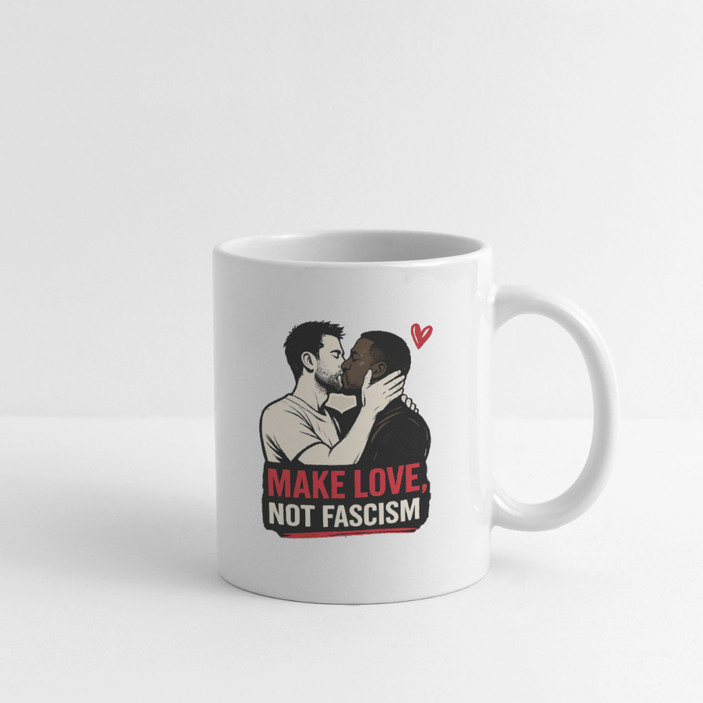 Make Love Not Fascism Tasse - LGBTQ Pride, Antifa & Politisches Geschenk - Weiß