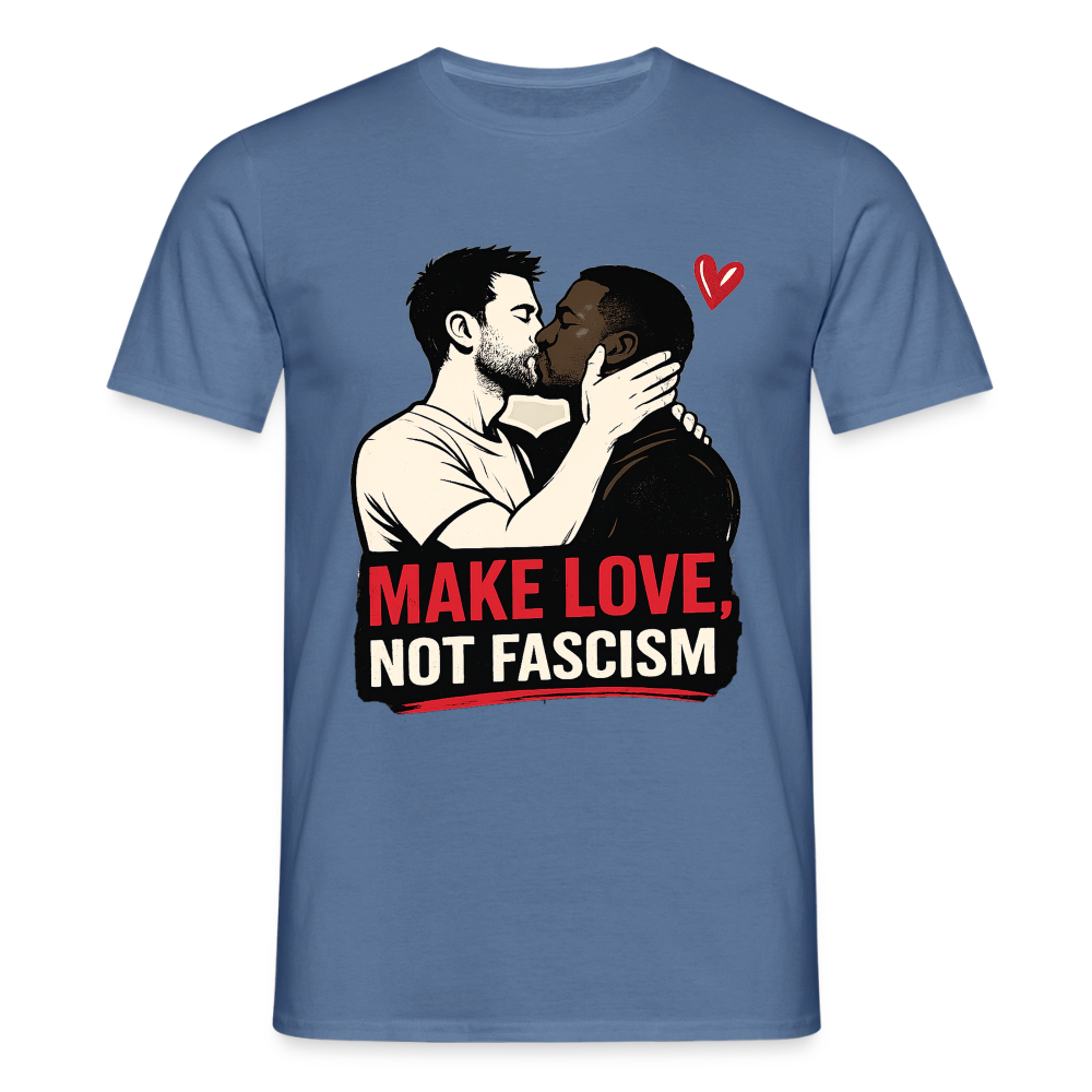 Herren Make Love Not Fascism T-Shirt - LGBTQ Pride & Gegen Rechts Statement Shirt - Taubenblau 
