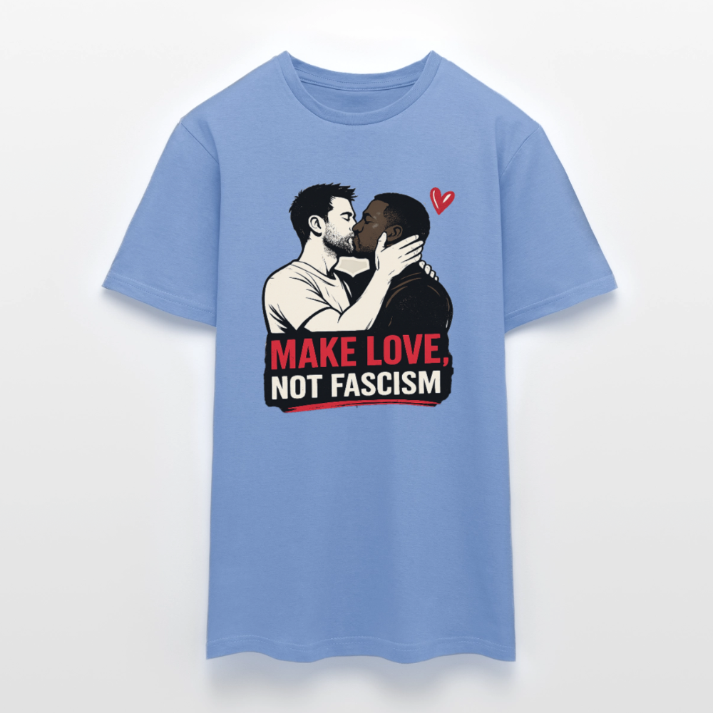 Herren Make Love Not Fascism T-Shirt - LGBTQ Pride & Gegen Rechts Statement Shirt - Carolina Blue