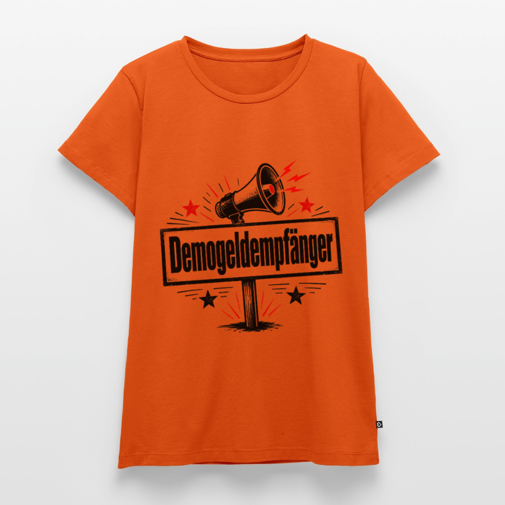 Frauen Demogeldempfänger T-Shirt - Satirisches Demo Shirt, politisches Statement Shirt, Protest Shirt  Premium T-Shirt - Orange 