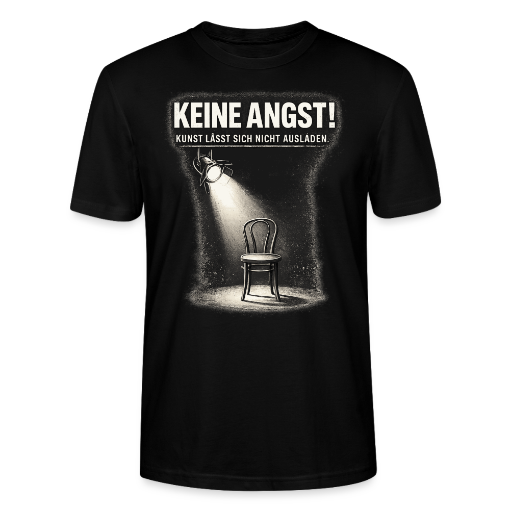 BIO BAUMWOLLE Keine Angst! Statement-Shirt | Kunst lässt sich nicht ausladen. Unisex schwarz und weiss. - Schwarz