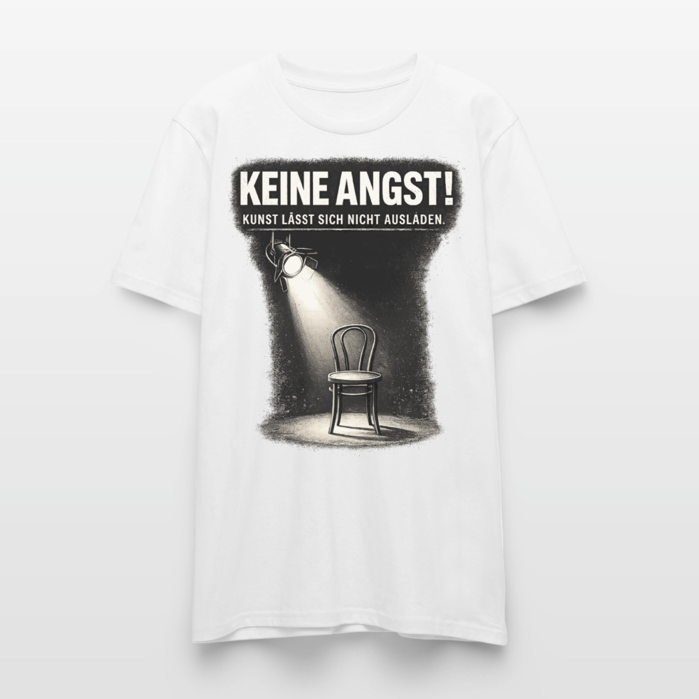 BIO BAUMWOLLE Keine Angst! Statement-Shirt | Kunst lässt sich nicht ausladen. Unisex schwarz und weiss. - Weiß